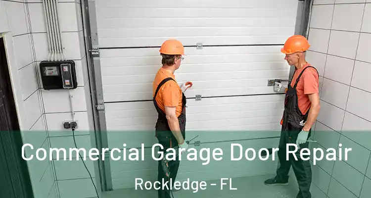Commercial Garage Door Repair Rockledge - FL