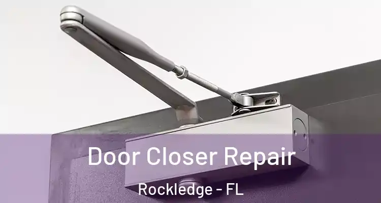 Door Closer Repair Rockledge - FL