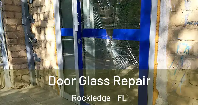 Door Glass Repair Rockledge - FL