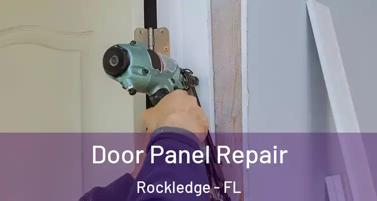 Door Panel Repair Rockledge - FL