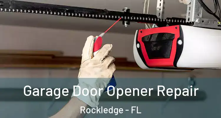 Garage Door Opener Repair Rockledge - FL