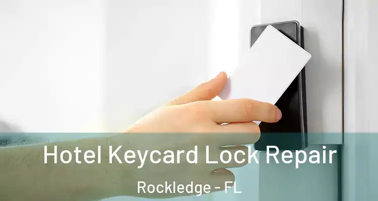 Hotel Keycard Lock Repair Rockledge - FL