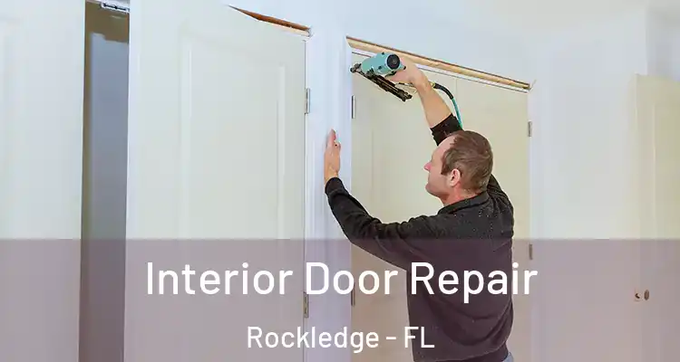 Interior Door Repair Rockledge - FL