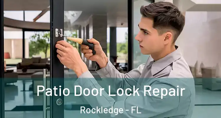 Patio Door Lock Repair Rockledge - FL