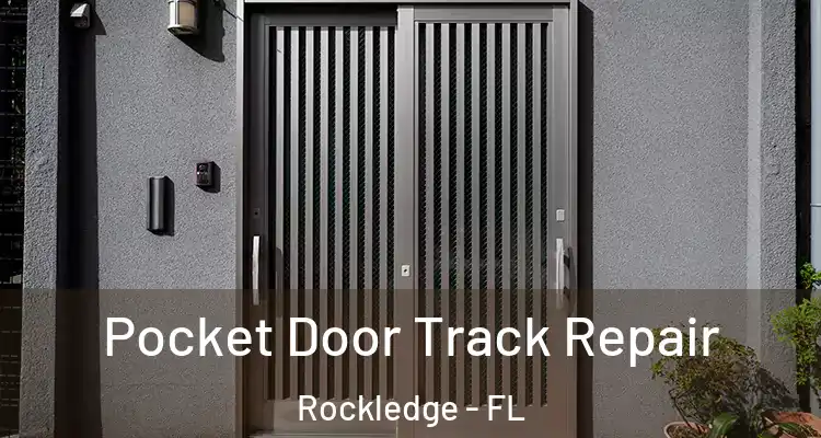 Pocket Door Track Repair Rockledge - FL