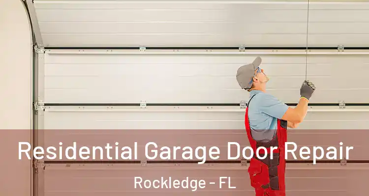 Residential Garage Door Repair Rockledge - FL