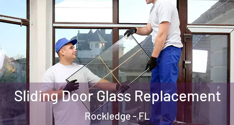 Sliding Door Glass Replacement Rockledge - FL