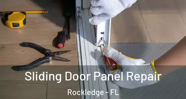 Sliding Door Panel Repair Rockledge - FL