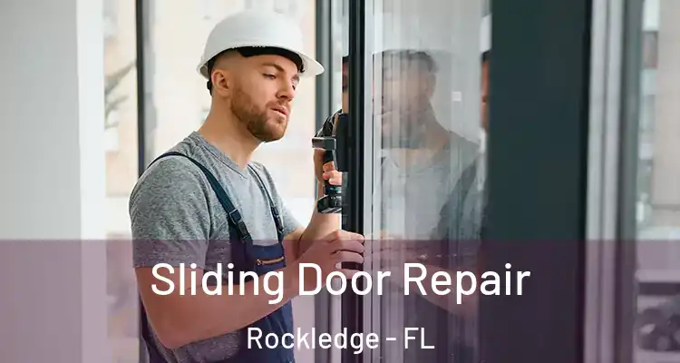 Sliding Door Repair Rockledge - FL