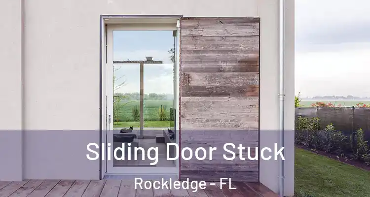 Sliding Door Stuck Rockledge - FL