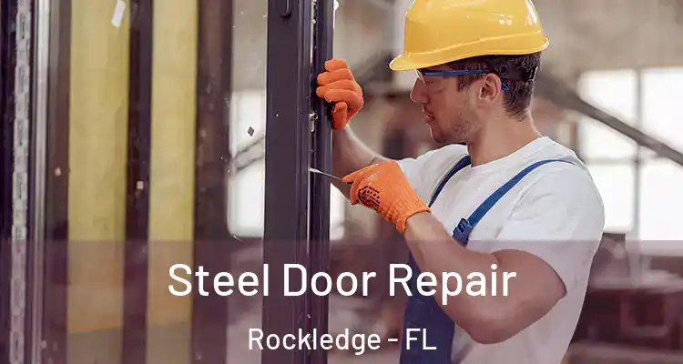 Steel Door Repair Rockledge - FL